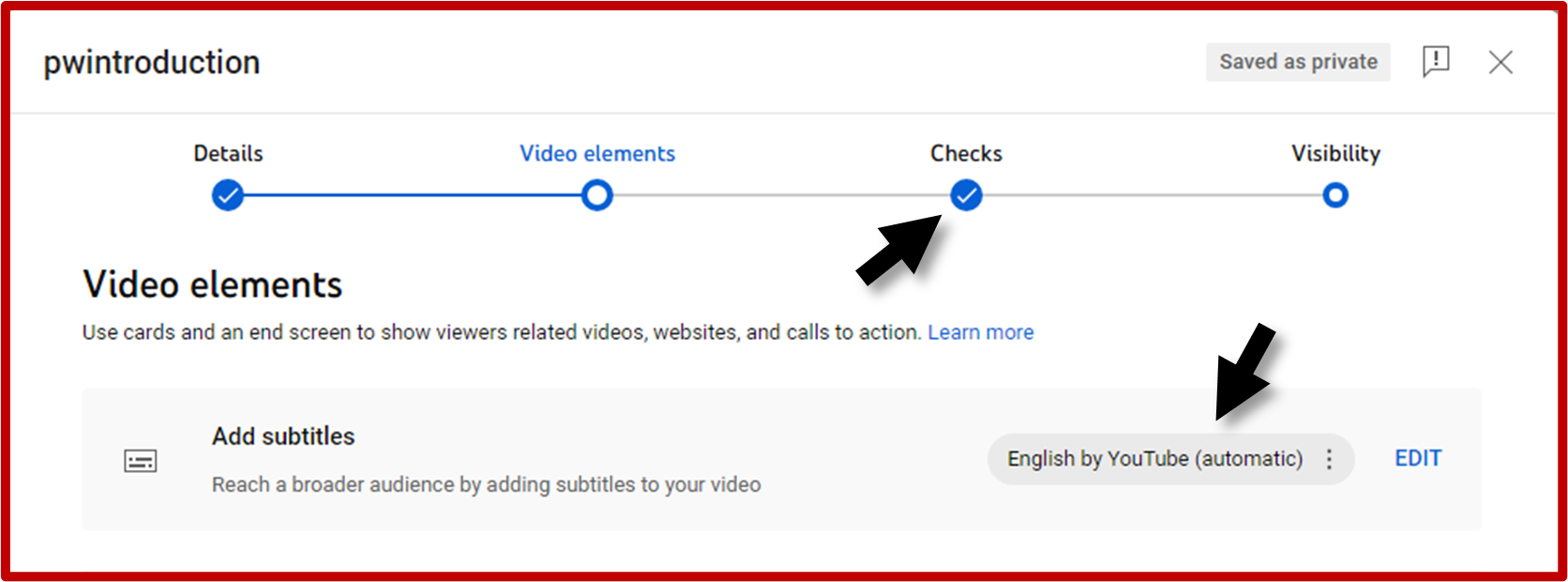Video elements dialogue box with arrows pointing to the "Checks" completion marker and the caption language drop-down menu.